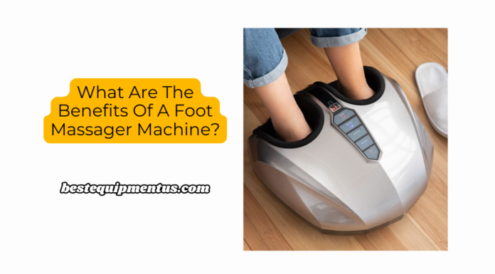 What Are The Benefits Of A Foot Massager Machine? What Are The Benefits Of A Foot Massager Machine-theelectricjuicer.com